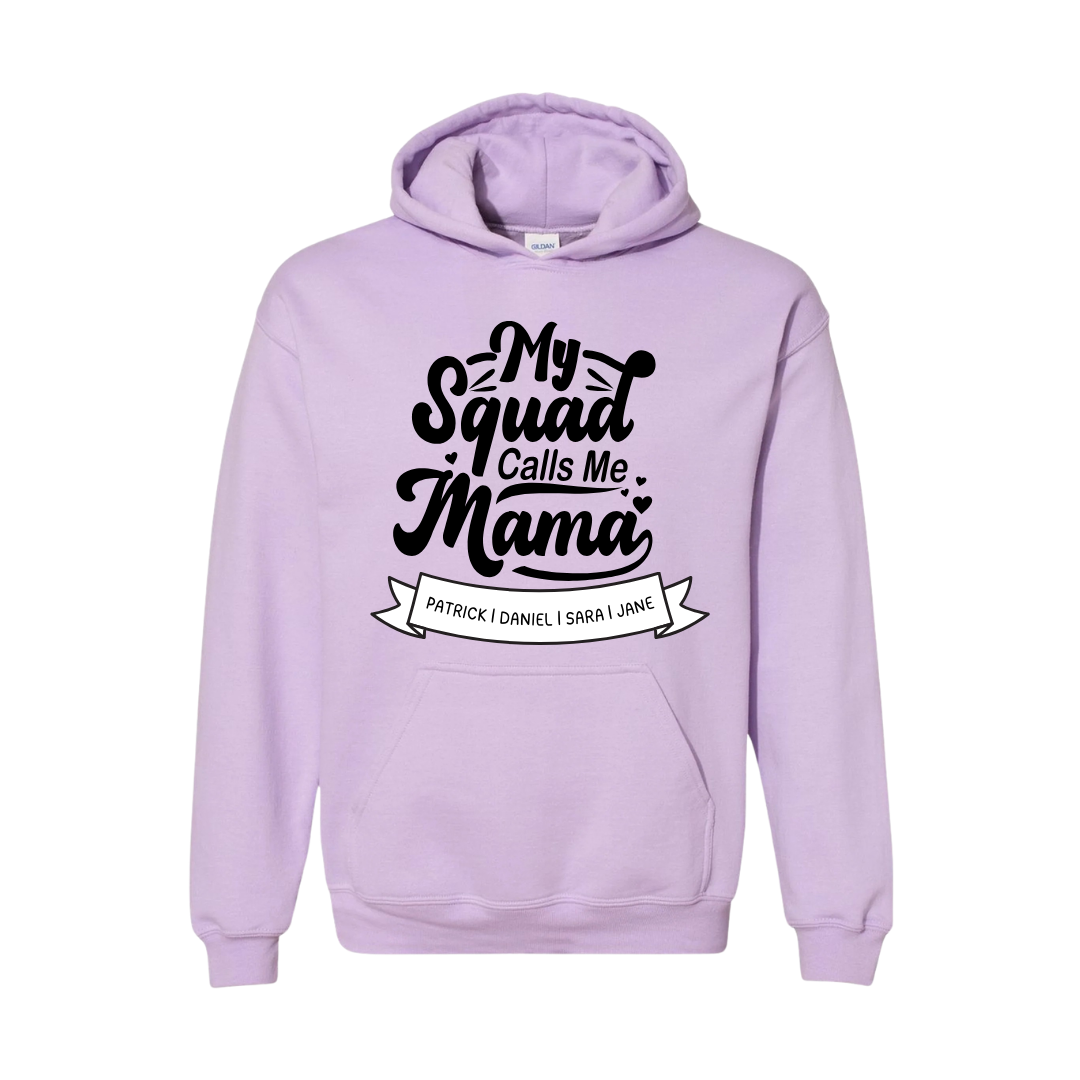 My Squad Calls Me Mama Personalized Hoodie